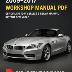 BMW Z4 E89 Workshop Manual (2009-2017) – Factory Service Guide