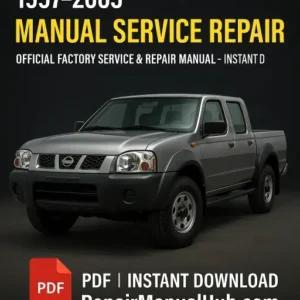NISSAN NAVARA D22 1997-2005 MANUAL SERVICE REPAIR