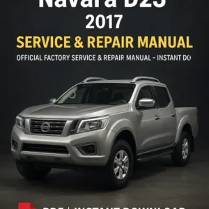 NISSAN NP300 Navara D23 2017 SERVICE & REPAIR MANUAL