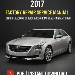 2017 CADILLAC CT6 FACTORY REPAIR SERVICE MANUAL