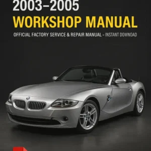 BMW Z4 E85 Workshop Manual (2003-2005)