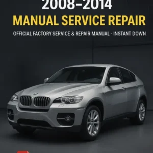 BMW X6 E72 Workshop Manual (2008–2014)