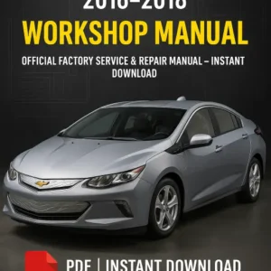 Chevrolet Volt Workshop Manual (2016-2018)