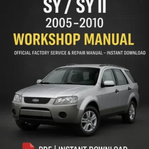 Workshop Manual Ford Territory SY / SY II (2005-2010)