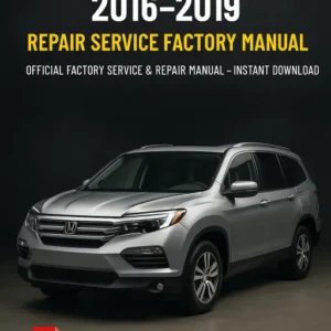 HONDA Pilot Workshop Manual (2016–2019)