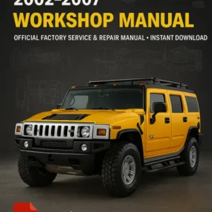 HUMMER H2 Workshop Manual (2002-2007)