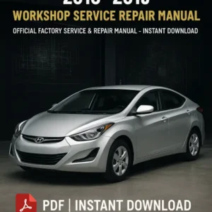 Hyundai Elantra Workshop Manual (2010-2015)