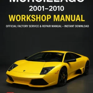 Lamborghini Murciélago Workshop Manual (2001–2010)