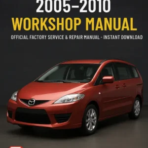 MAZDA 5 Workshop Manual (2005-2010)