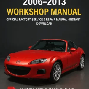 MAZDA MX-5 Workshop Manual (2006-2013)