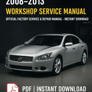 Nissan Maxima 2008-2013 Workshop Service Manual