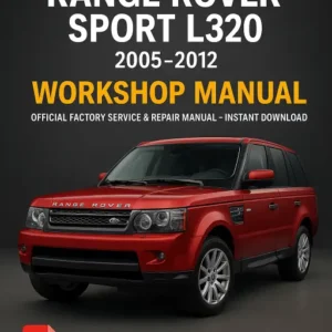 Land Rover Range Rover Sport L320 Workshop Manual (2005–2012)