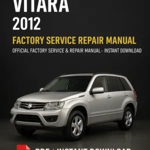 2012 Suzuki Grand Vitara Workshop Manual – PDF Factory Repair Guide + Wiring Diagrams