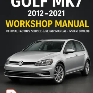 Volkswagen Golf MK7 Workshop Manual (2012-2021)