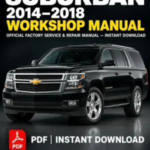 Chevrolet Suburban Workshop Manual 2014-2018 PDF