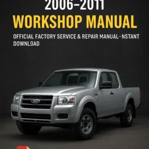 Ford Ranger Workshop Manual (2006–2011)