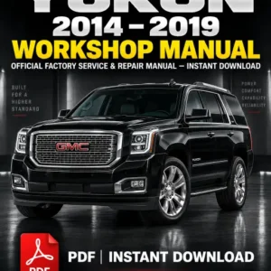 GMC Yukon Workshop Manual 2014-2019 PDF