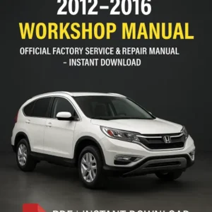 Honda CR-V Workshop Manual (2012-2016)