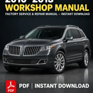 Lincoln MKT Workshop Manual 2010-2013 PDF Download